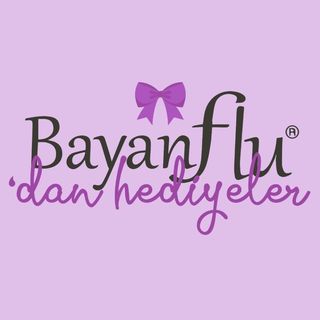 🎀   Bayanflu'dan Hediyeler  🎀